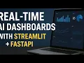 Real-Time AI Dashboards with Streamlit FastAPI Complete Blueprint
