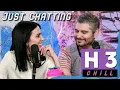 Chill H3 Moments - Just Chatting
