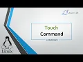 What is touch command in Linux How to create file in Linux OS touch command