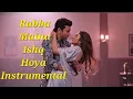 Download Lagu Rabba Mainu Ishq Hoya Instrumental | Rajeev Pari Sad Dhol BGM | Parineeti