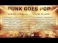 Punk Goes Pop Vol. 6 - Oceans Ate Alaska \