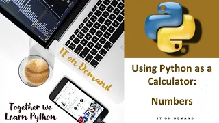 08 Python Tutorial Using Python as a Calculator Numbers