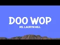 Download Lagu @MsLaurynHill - Doo Wop (Lyrics)