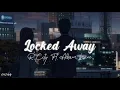 Download Lagu Locked Away - R. City ft. Adam Levine (Slowed + Reverb)