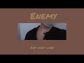 Download Lagu Enemy - Jacob Aaron [Lyrics]