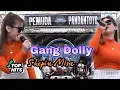 Download Lagu GANG DOLLY - SHEPIN MISA COVER LIRIK - THAILAND STYLE GANG DOLI trending lagu