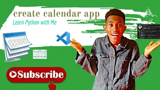 How to CREATE a CALENDAR App USING PYthon