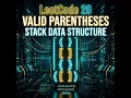 LeetCode 20 Valid Parentheses in less than 5 minutes Stack Data Structure