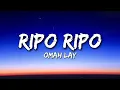 Omah lay - Ripo Ripo (Lyrics)