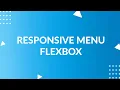 Responsive Menu Using Flexbox Flexbox Tutorial