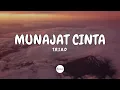 Download Lagu T.R.I.A.D - Munajat Cinta (Lirik)