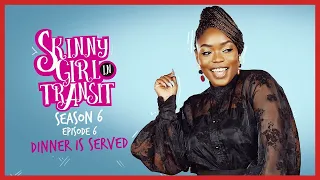 skinny girl in transit s6e6 dinner is served reaction