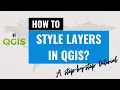 QGIS Basics Styling Layers in QGIS - Create Edit Export Load Style