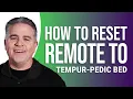 How to Reset Remote to Tempur-Pedic Bed Quick Guide