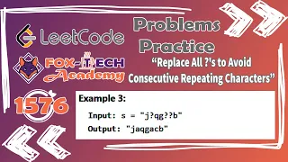 LeetCode Problem Solution Replace All s Character To Avoid Consecutive Repeating Fox-Tech