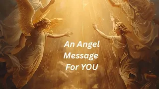 An Angel Message For YOU Your Angels Are Supporting You 