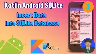 Android Kotlin SQLite Tutorial Insert Data Into SQLite Database