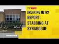 Download Lagu BREAKING: Steekpartij gemeld in synagoge in Manchester