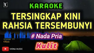 Download KULIT - TERSINGKAP KINI RAHSIA TERSEMBUNYI || KARAOKE LAGU MALAYSIA MP3