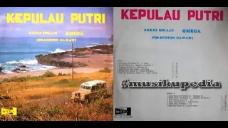 Download (Full Album) OM Omega # Ke Pulau Putri MP3