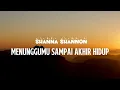 Download Lagu Shanna Shannon - Menunggumu Sampai Akhir Hidup Lirik