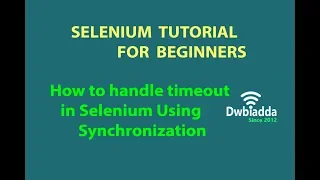 How to handle timeout in Selenium Using Synchronization selenium s