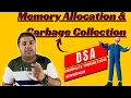 Memory Allocation Garbage Collection Data Structures and Algorithms Makhija Sir