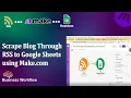 Scrape Blog Through RSS to Google Sheets using Make com