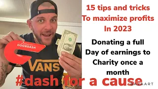 Top 15 tips for new door dash drivers for 2023 Max profits dash for a cause I m Donating my profits