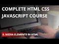 Media Elements in HTML - Tutorial
