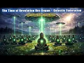 Lagu Galactic Federation Reveals the Truth 🕉 The Time of Revelation Has Begun 🕉 Humanity’s Hidden Truths