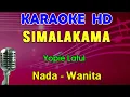 Download Lagu SIMALAKAMA - Yopie Latul | KARAOKE Nada Wanita