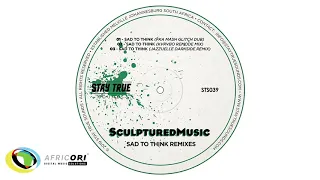 sculpturedmusic sad to think fka mash glitch dub 