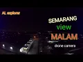 Download Lagu drone malam hari,kawasan candi view drone,main drone,Semarang view malam