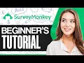 SurveyMonkey Tutorial How To Use SurveyMonkey For Beginners