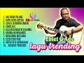 Lagu full tembang kenangan album nostalgia ebiet g ade ~ cerita sebening embun aku ingin pulang