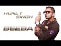 BEEBA - Yo Yo Honey Singh | Laïoung | Wahab Bugti | Slowed and Reverbed | Lofi version #glory