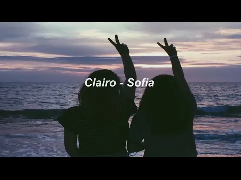 Download MP3 Clairo - Sofia 1 Hour