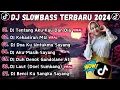 Download Lagu DJ TENTANG AKU KAU DAN DIA SLOW BASS VIRAL TIKTOK FULL ALBUM TERBARU 2024