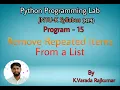 Python Programming Lab Program - 15 Remove Repeated Items From a List