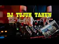 Download Lagu DJ - TUJUH TAHUN ( LAGU TERBARU SETIA BAND )