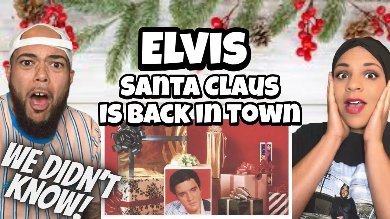 OKAY ELVIS!!.. | FIRST TIME HEARING Elvis Presley - Santa Claus Is Back In Town REACTION