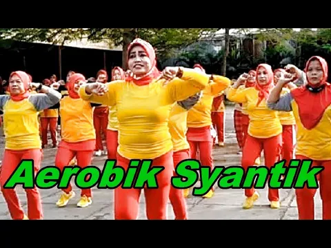 Download MP3 Aerobik Lagi Syantik