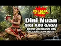 Lagu DINI NUAN SIGI AKU GAGAI  -  LAGU VIRAL DAYAK IBAN
