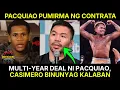 Lagu Pacquiao PUMIRMA Ng Contract Sa TBL Lalaban Na | Casimero Bununyag Ang Kalaban KALIWETE