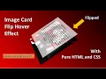Image Card Hover Effect Flipped Card Hover Effect With Pure CSS Image Card 3D Flip Effect