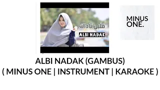 Download ALBI NADAK - GAMBUS ( MINUS ONE , INSTRUMENT , KARAOKE ) MP3