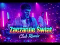 Lagu Zaczaruję Świat (Oficjalny Remix) - Polo Vibes (Nowość 2026)