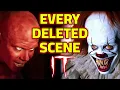 21 All Insane IT Chapter 1 2 Deleted Scenes That Would Have Made the Movies Even Scarier