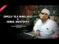 Download Lagu Shollu 'ala Nurilladzi x Nurul Musthofa  |  H. Subro Alfarizi  |  Alfariz Subro Entertainment